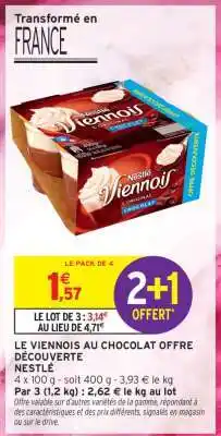 Intermarché Hyper LE VIENNOIS AU CHOCOLAT OFFRE DÉCOUVERTE offre