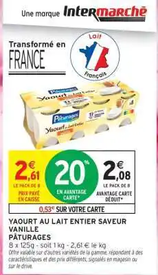 Intermarché Hyper Yaourt au lait entier saveur vanille Pâturages offre
