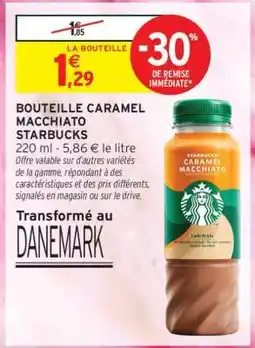 Intermarché Hyper Bouteille Caramel Macchiato Starbucks offre