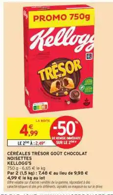 Intermarché Hyper CÉRÉALES TRÉSOR GOÛT CHOCOLAT NOISETTES KELLOGG'S offre