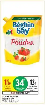 Intermarché Hyper Sucre Poudre Beghin Say offre