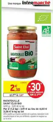 Intermarché Hyper RATATOUILLE SAINT ÉLOI BIO offre