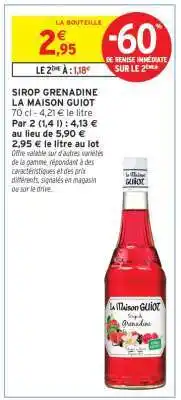 Intermarché Hyper Sirop Grenadine 'La Maison Guiot' offre