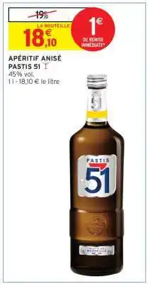 Intermarché Hyper APÉRITIF ANISÉ PASTIS 51 offre