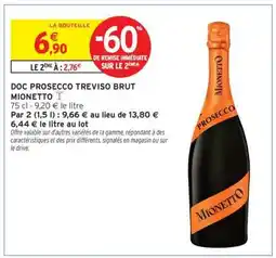 Intermarché Hyper DOC PROSECCO TREVISO BRUT MIONETTO offre