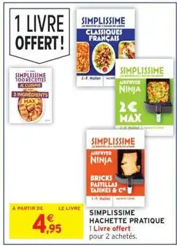 Intermarché Hyper SIMPLISSIME HACHETTE PRATIQUE offre
