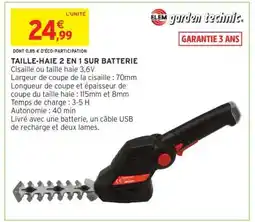 Intermarché Hyper TAILLE-HAIE 2 EN 1 SUR BATTERIE offre