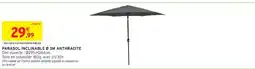 Intermarché Hyper Parasol inclinable 3m anthracite offre