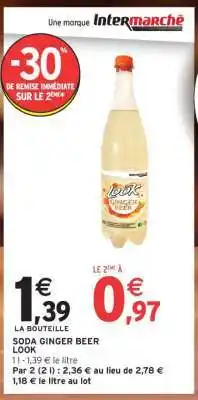 Intermarché Hyper SODA GINGER BEER LOOK offre