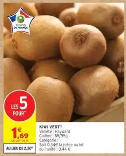 Intermarché Kiwi Vert offre