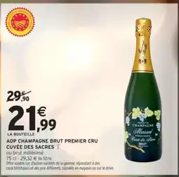 Intermarché Hyper AOP CHAMPAGNE BRUT PREMIER CRU CUVÉE DES SACRES offre