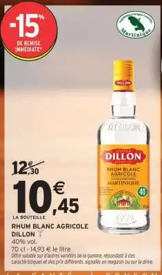Intermarché Hyper RHUM BLANC AGRICOLE DILLON offre