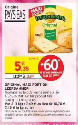 Intermarché ORIGINAL MAXI PORTION LEERDAMMER offre