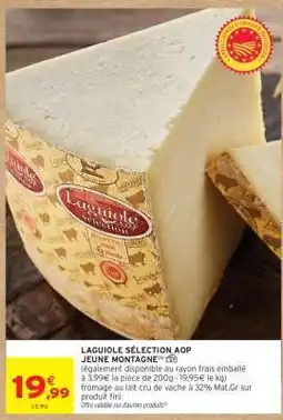 Intermarché Laguiole Sélection AOP Jeune Montagne offre