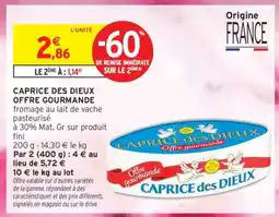 Intermarché CAPRICE DES DIEUX Offre Gourmande offre