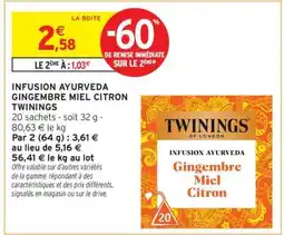 Intermarché Infusion Ayurveda Gingembre Miel Citron Twinings offre