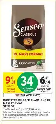 Intermarché DOSETTES DE CAFÉ CLASSIQUE XL MAXI FORMAT offre