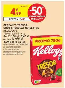 Intermarché CÉRÉALES TRÉSOR GOÛT CHOCOLAT NOISETTES KELLOGG'S offre