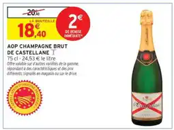 Intermarché AOP CHAMPAGNE BRUT DE CASTELLANE offre