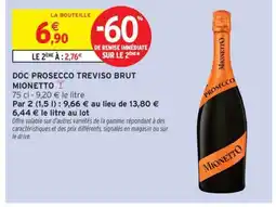 Intermarché DOC PROSECCO TREVISO BRUT MIONETTO offre