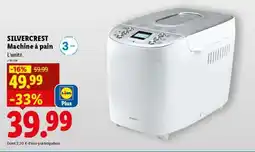 Lidl SilverCrest Machine à pain offre