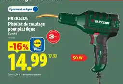 Lidl PARKSIDE Pistolet de soudage pour plastique offre