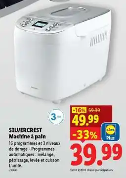 Lidl SilverCrest Machine à pain offre
