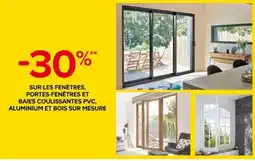 Castorama Sur les fenêtres, portes-fenêtres et baies coulissantes pvc, aluminium et bois sur mesure offre