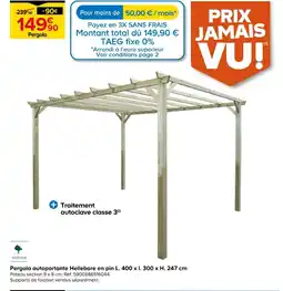 Castorama Pergola autoportante hellebore en pin l. 400 x l. 300 x h. 247 cm offre