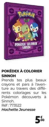 Auchan POKÉDEX À COLORIER SINNOH offre
