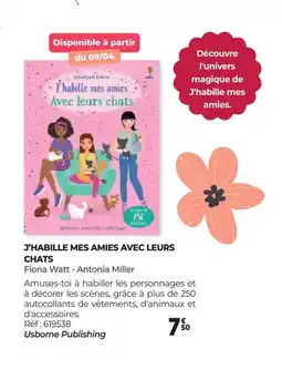 Auchan J'HABILLE MES AMIES AVEC LEURS CHATS offre