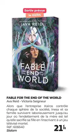 Auchan FABLE FOR THE END OF THE WORLD offre