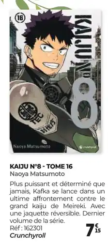 Auchan KAIJU N°8 TOME 16 Naoya Matsumoto offre