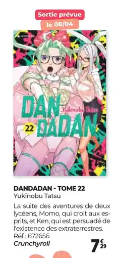 Auchan DANDADAN TOME 22 Yukinobu Tatsu offre