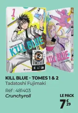 Auchan KILL BLUE-TOMES 1 & 2 Tadatoshi Fujimaki offre