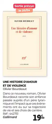 Auchan UNE HISTOIRE D'AMOUR ET DE VIOLENCE Olivier Bourdeaut offre