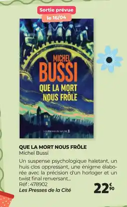 Auchan QUE LA MORT NOUS FRÔLE Michel Bussi offre