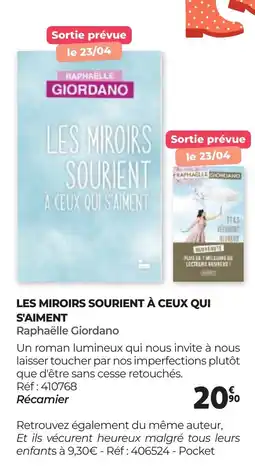 Auchan LES MIROIRS SOURIENT À CEUX QUI S'AIMENT Raphaëlle Giordano offre