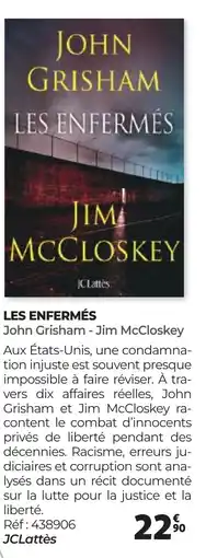 Auchan LES ENFERMÉS John Grisham Jim McCloskey Aux États-Unis, une condamna- offre