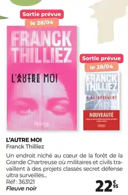 Auchan L'AUTRE MOI Franck Thilliez offre