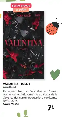 Auchan VALENTINA TOME 1 Azra Reed offre