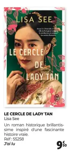 Auchan LE CERCLE DE LADY TAN Lisa See offre