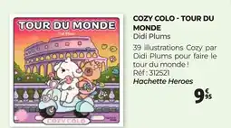 Auchan COZY COLO TOUR DU MONDE Didi Plums offre