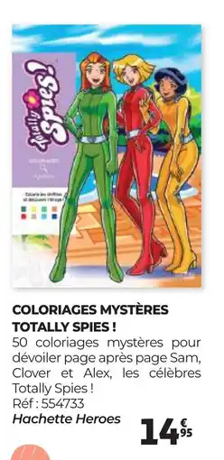 Auchan COLORIAGES MYSTÈRES TOTALLY SPIES offre