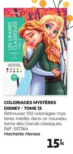 Auchan COLORIAGES MYSTÈRES DISNEY TOME 13 offre