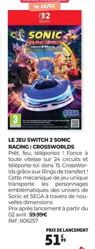 Auchan LE JEU SWITCH 2 SONIC RACING: CROSSWORLDS offre