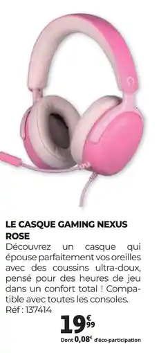 Auchan LE CASQUE GAMING NEXUS ROSE offre