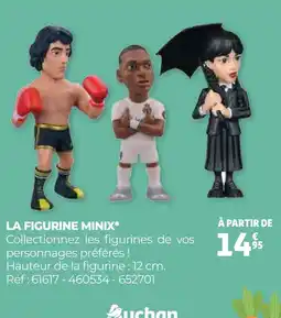 Auchan LA FIGURINE MINIX offre