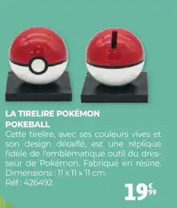 Auchan LA TIRELIRE POKÉMON POKEBALL offre