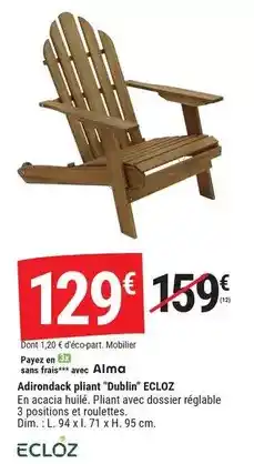 Gamm vert Ecloz - adirondack pliant dublin offre